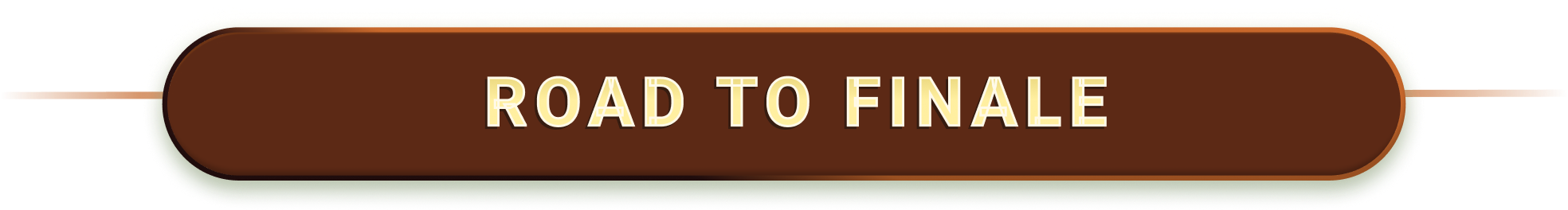 Road To Finale